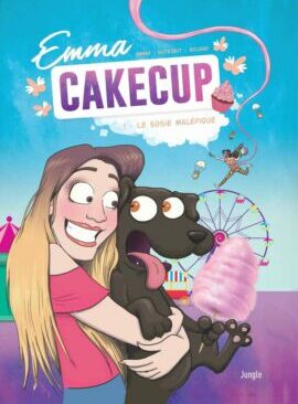 Emma Cakecup - tome 1 Le sosie maléfique