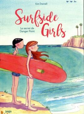 Surfside Girls - Tome 1 Le secret de Danger Point