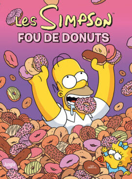 Les Simpson - Tome 41 Fou de donuts