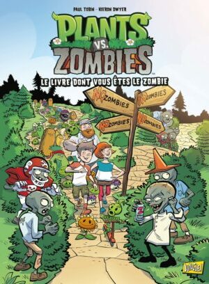 Plants vs Zombies - tome 16 Le livre dont vous êtes le zombie