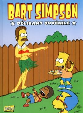 Bart Simpson - Tome 5 Delirant junvenile