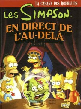 Les Simpson - La cabane des horreurs - Tome 5 En direct de l'au-delà