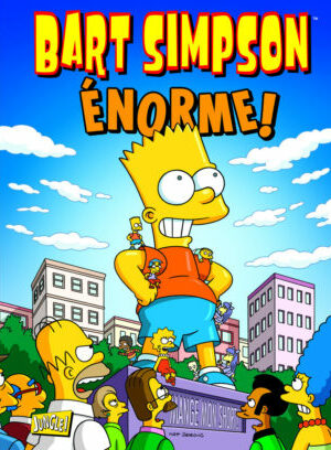 Bart Simpson - tome 8 Enorme !