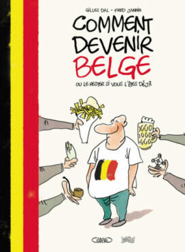 Comment devenir Belge ou le rester si vous l'êtes déjà
