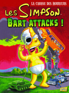 Les Simpson - La cabane des horreurs - Tome 7 Bart Attacks