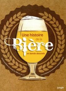Une histoire de la Biere en bande dessinee