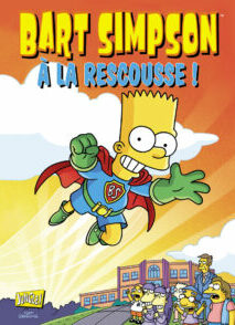 Bart Simpson - tome 12 A la rescousse !