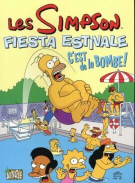 Les Simpson ete - Tome 1 Fiesta estivale - C'est de la bombe !