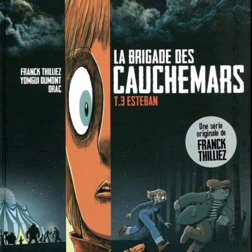La brigade des cauchemars - Tome 3 Esteban