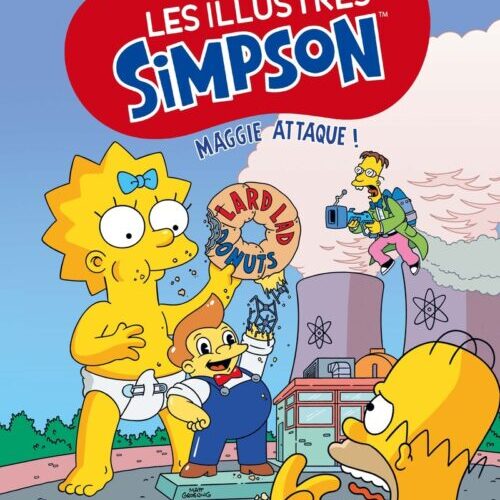 Les illustres Simpson - Tome 7 Maggie attaque !