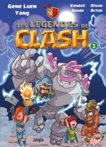 Les légendes de Clash - Tome 3