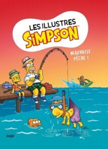 Les Illustres Simpson - Tome 8 La pêche au gros !
