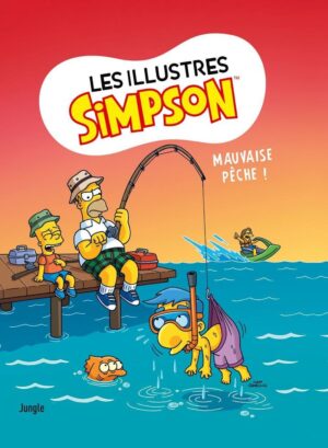 Les Illustres Simpson - Tome 8 La pêche au gros !