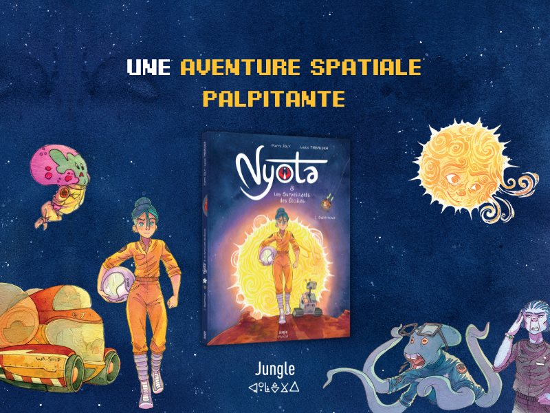 Nyota, notre nouvelle série de science-fiction jeunesse !