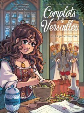 Complots à Versailles - Tome 9 La pièce maudite