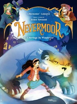 Nevermoor - Tome 2 L'Héritage du Wundereur