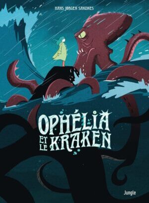 Ophélia et les abysses - Tome 2 Ophélia et le Kraken