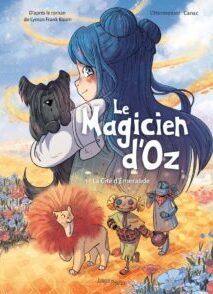 Le magicien d'Oz - Tome 1