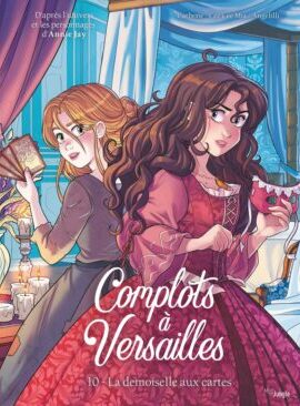 Complots à Versailles - Tome 10