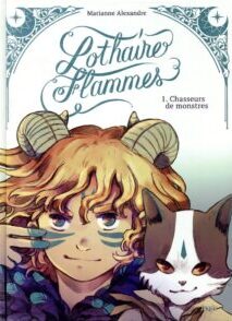 Lothaire Flammes - Collector - Tome 1