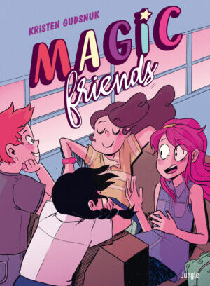 Magic Friends - Tome 1