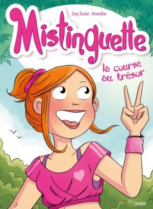 Mistinguette - Tome 15 La course au trésor