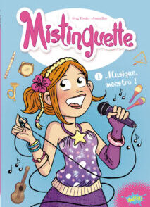 Mistinguette - tome 1 Musique Maestro !