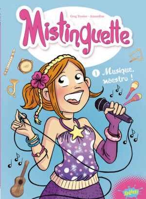 Mistinguette - tome 1 Musique Maestro !