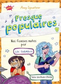 Presque populaires - tome 5 Nos fausses notes par Léa Gobdblatt et Julie Graham-Chang