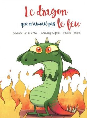 Le dragon qui n'aimait pas le feu