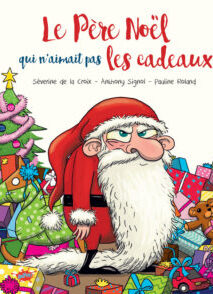 Le Père Noël qui n'aimait pas les cadeaux