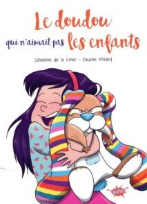 Le doudou qui n'aimait pas les enfants