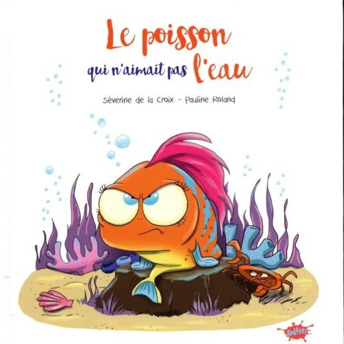 Le poisson qui n'aimait pas l'eau