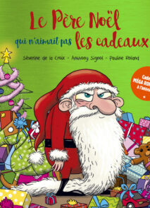 Le Père Noël qui n'aimait pas les cadeaux - Collector