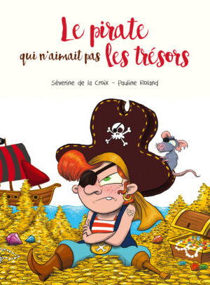 Le pirate qui n'aimait pas les trésors