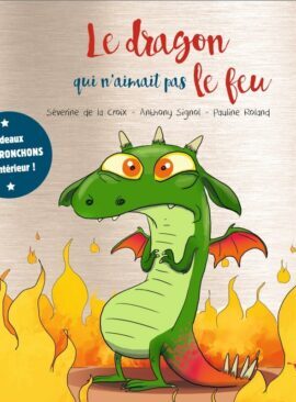 Le dragon qui n'aimait pas le feu - Collector