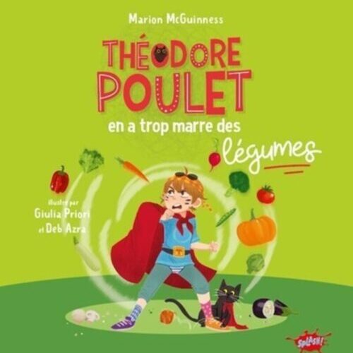 Théodore Poulet en a trop marre des légumes