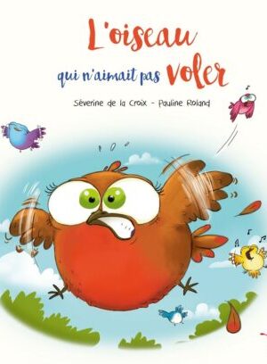 L'oiseau qui n'aimait pas voler