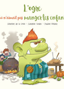 L'ogre qui n'aimait pas manger les enfants