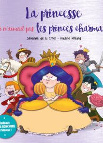 La princesse qui n'aimait pas les princes charmants - Collector