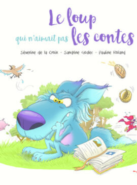 Le loup qui n'aimait pas les contes