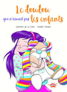 Le doudou qui n'aimait pas les enfants