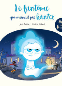 Le Fantôme qui n'aimait pas hanter