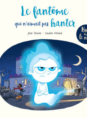 Le Fantôme qui n'aimait pas hanter