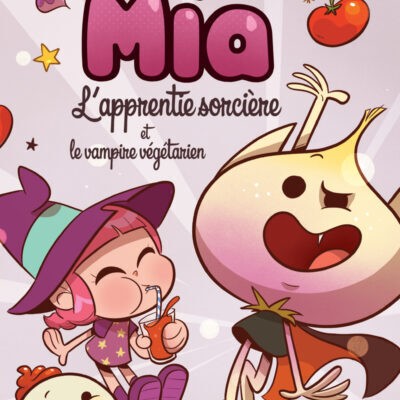 Mia l'apprentie sorcière et le vampire végétarien