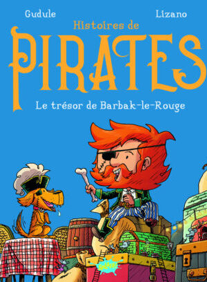 Histoires de pirates - Le trésor de Barbak-le-Rouge