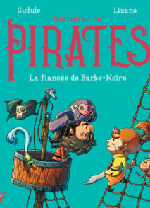 Histoires de pirates - La fiancée de Barbe-Noire