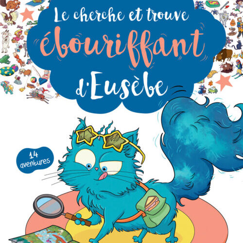 Le Cherche et trouve ébouriffant d'Eusèbe