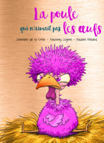 La poule qui n'aimait pas les oeufs - Collector