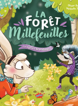 La forêt Millefeuilles - Tome 1 Le mystère du printemps